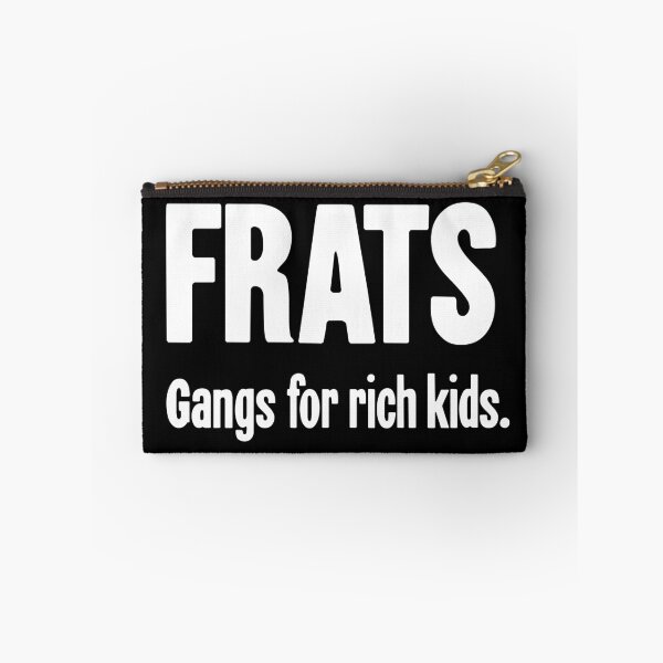 Item preview, Frats: Gangs For Rich Kids designed and sold by Good-Looking Corpse.