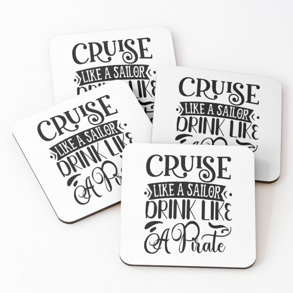 Item preview, Cruise Like A Sailor - Drink Like A Pirate: A Funny quote shirt.   designed and sold by fajali master.