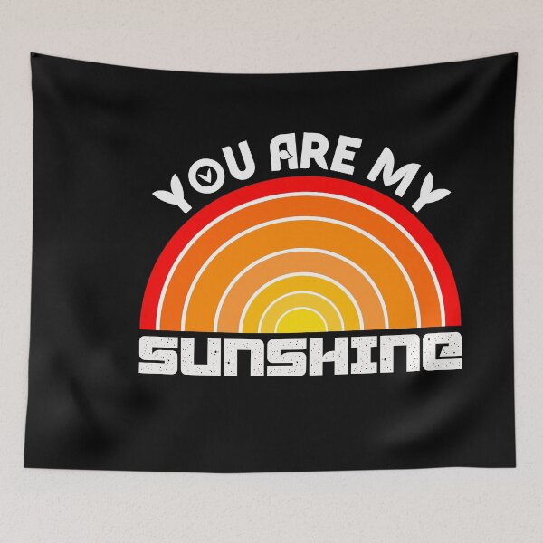 Item preview, You Mre My Sunshine Sun Vintage Colorful Gift designed and sold by Scratches Tees.