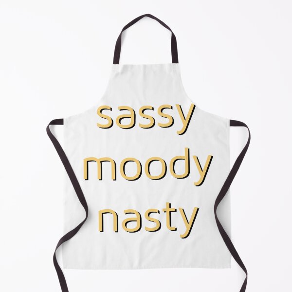 Item preview, Sassy Moody Nasty designed and sold by dressywayoflife.