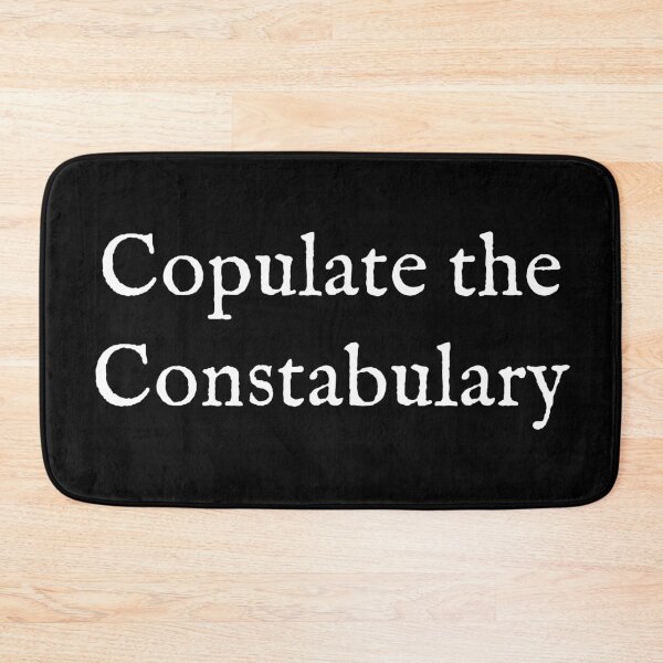 Item preview, Copulate the Constabulary designed and sold by Good-Looking Corpse.