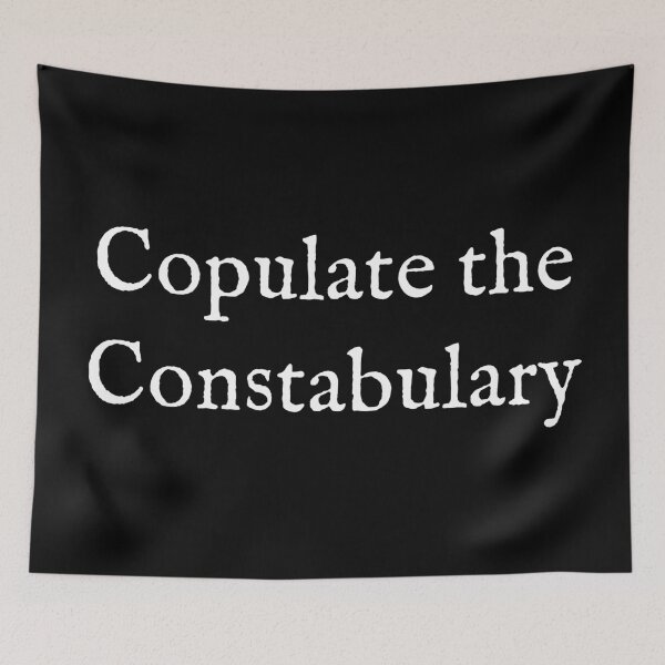 Item preview, Copulate the Constabulary designed and sold by Good-Looking Corpse.