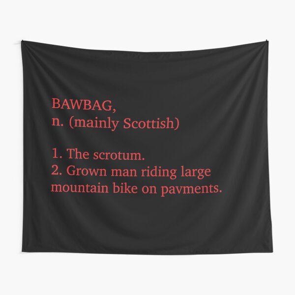 Mountain Bawbags ... Tapestry