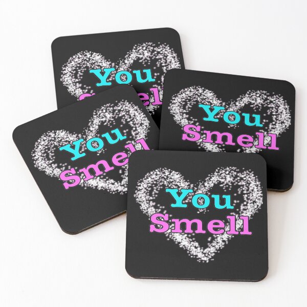 Item preview, You Smell designed and sold by wildjellybeans.