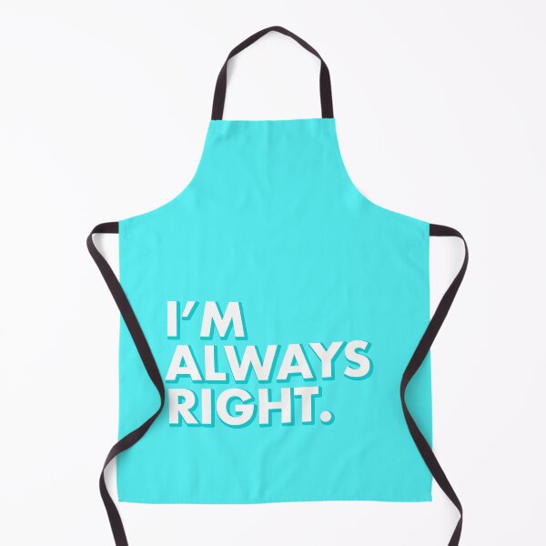 Item preview, I'M ALWAYS RIGHT in blue designed and sold by SquareClub.