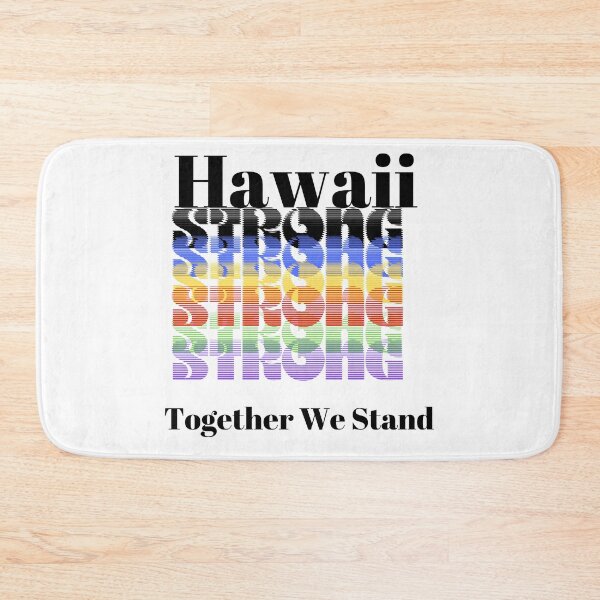Item preview, Hawaii Strong Together We Stand designed and sold by PlanetPono.