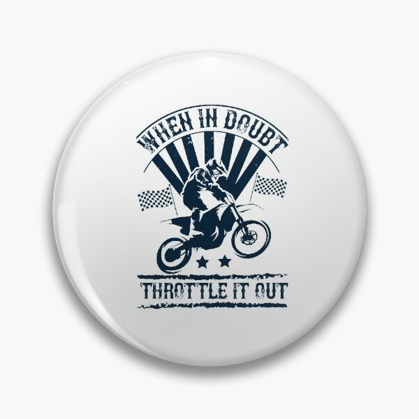 Item preview, Motorcross | When In Doubt Throttle It Out designed and sold by teamph.