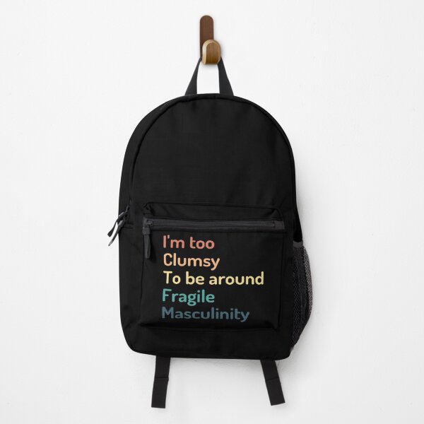 Item preview, I'm Too Clumsy to Be Around Fragile Masculinity designed and sold by kindxinn.