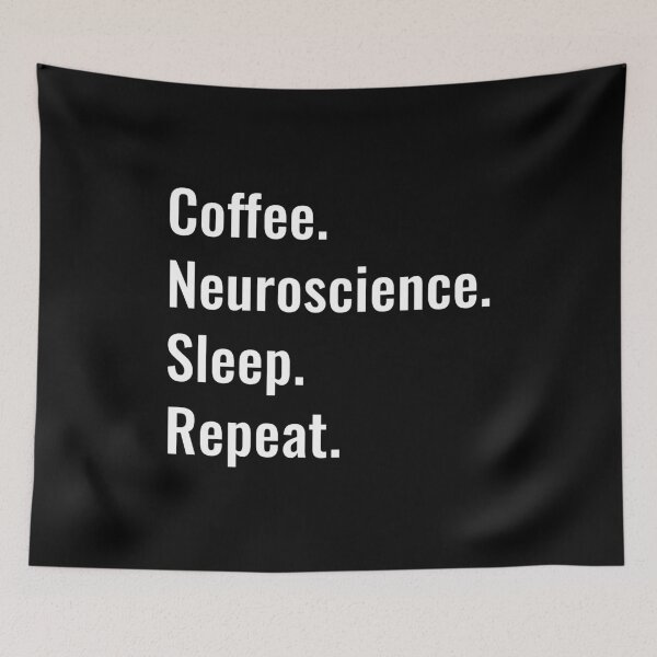 Item preview, Coffee Neuroscience Sleep Repeat designed and sold by manishfzr1995.