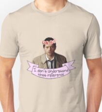 Castiel doesn't understand your reference Unisex T-Shirt