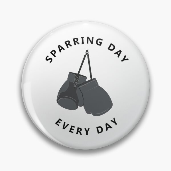 Item preview, Sparring day ever day boxing designed and sold by EndlessDesigns.