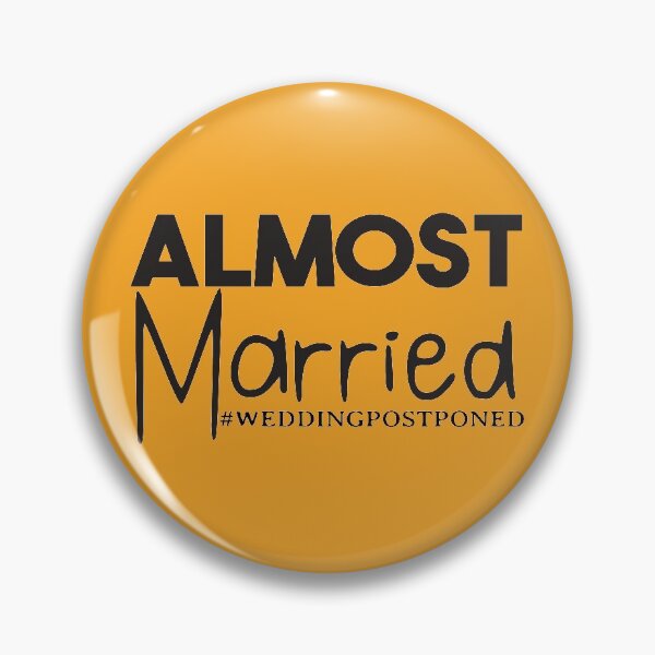 Item preview, Almost Married | Wedding Postponed designed and sold by kindxinn.