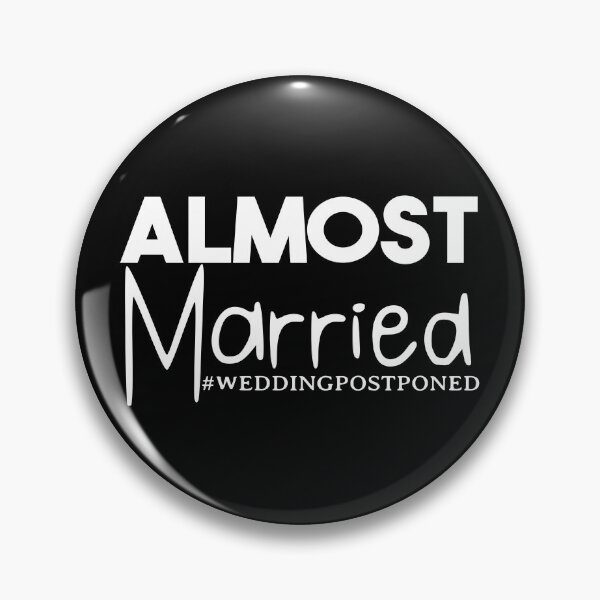Item preview, Almost Married | Wedding Postponed designed and sold by kindxinn.