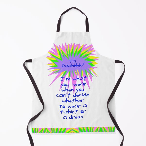 Item preview, Ta Daahhh! I'm What You Wear When designed and sold by Heatherian.