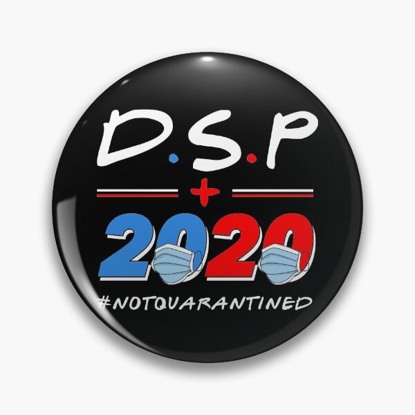 Item preview, DSP 2020 Not Quarantine designed and sold by DeadRight.