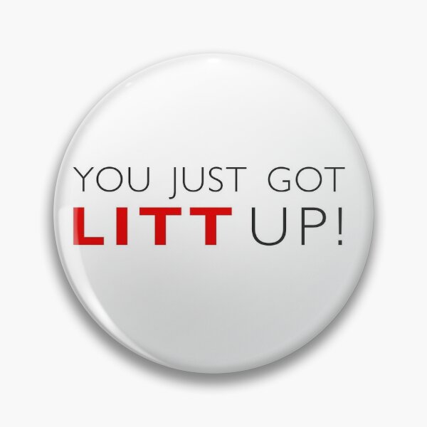 YOU JUST GOT LITT UP Sticker, Louis Litt Coffee Mug for Sale by PMPrints