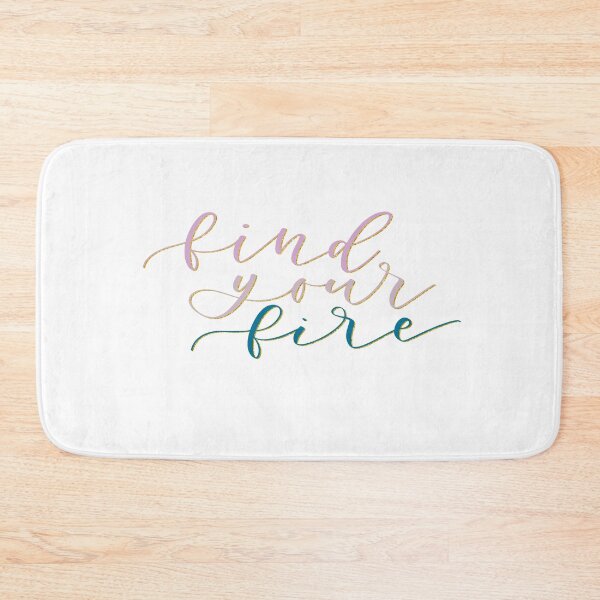 Item preview, 'Find your Fire' Quote designed and sold by MadeByMeera.