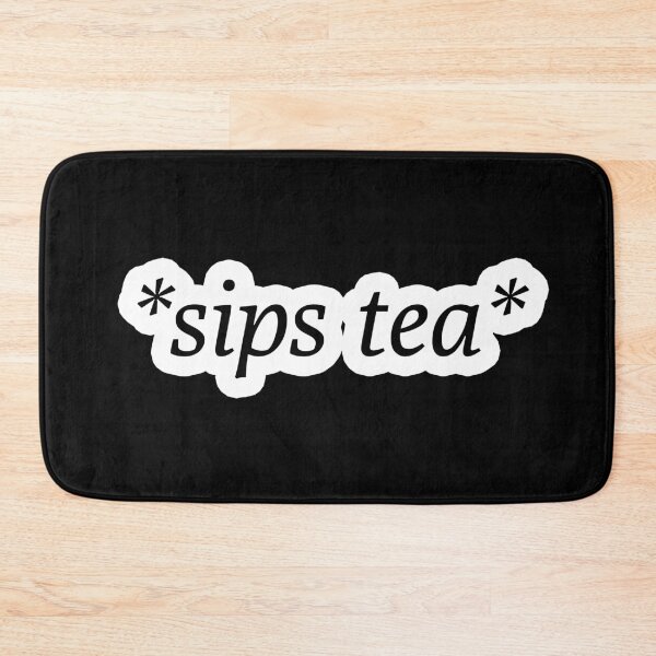 Item preview, Sips Tea designed and sold by mydoodlesateme.