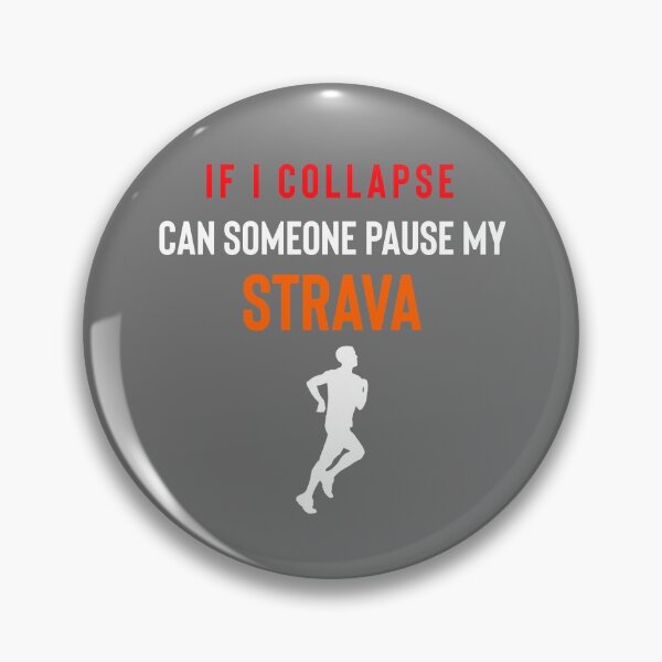 Item preview, If I Collapse Pause My Strava designed and sold by Raw Creative Prints.