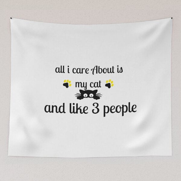 Item preview, all i care about is my cat and like 3 people  designed and sold by bkjournaly2020.