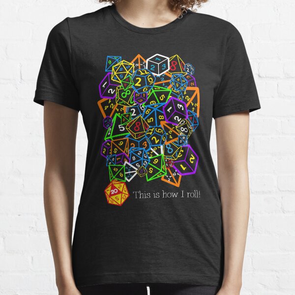 D&D (Dungeons and Dragons) - This is how I roll! Essential T-Shirt