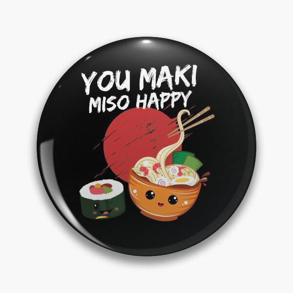 Item preview, You Maki Miso Happy Kawaii Japanese Noodles Lover  designed and sold by Basti09.