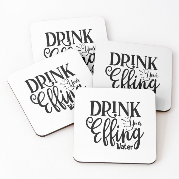 Item preview, Drink Your Effing Water: A Funny quote shirt.   designed and sold by fajali master.