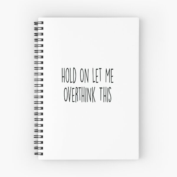 Item preview, Hold On, Let Me Overthink This designed and sold by Mode Tees.