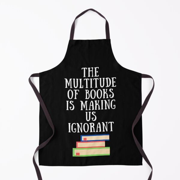 Item preview, The Multitude Of Books Is Making Us Ignorant. designed and sold by Aminovak.