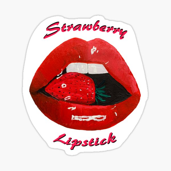 "Strawberry Lipstick" Sticker for Sale by emattemptsart Redbubble