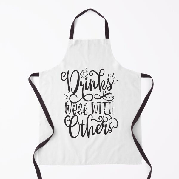 Item preview, Drinks Well With Others - : A Funny quote shirt. designed and sold by fajali master.