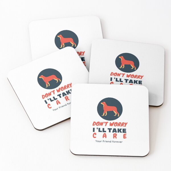 Item preview, I'll take care Dog forever designed and sold by anis264.