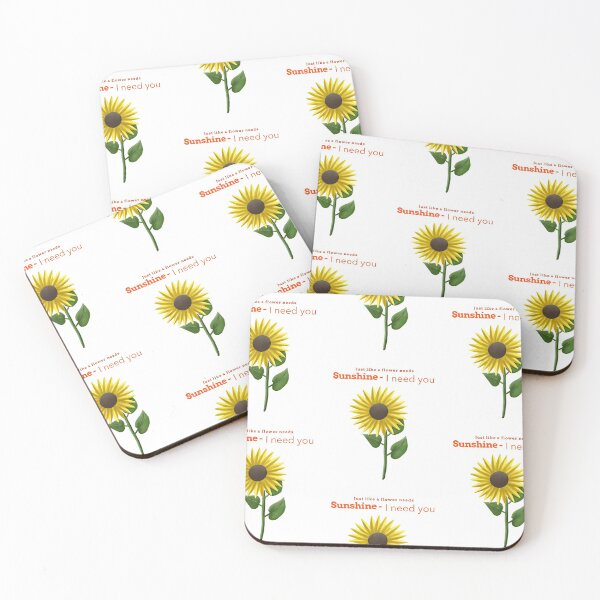 Item preview, Just like a flower needs Sunshine- I Need You designed and sold by Got-Ya-Bak.