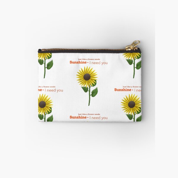 Item preview, Just like a flower needs Sunshine- I Need You designed and sold by Got-Ya-Bak.