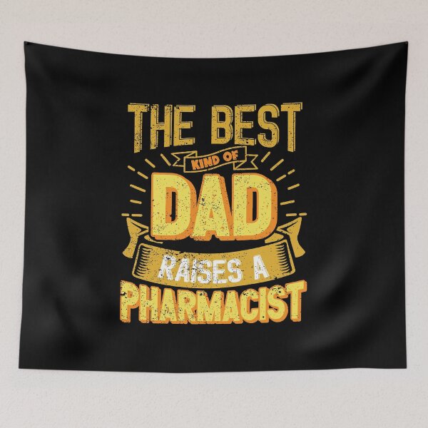 Item preview, This Great Gifts For Dad From Daughter - The Best Kind Of Dad Raises a Pharmacist - Unique gift for him your Father or Husband designed and sold by Orange Pieces.