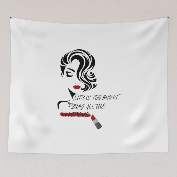 Item preview, Life is too short, buy all the lipstick! designed and sold by BellaDesignArt.