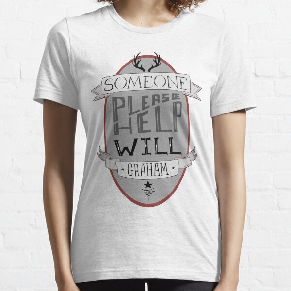 Someone Please Help Will Graham Essential T-Shirt