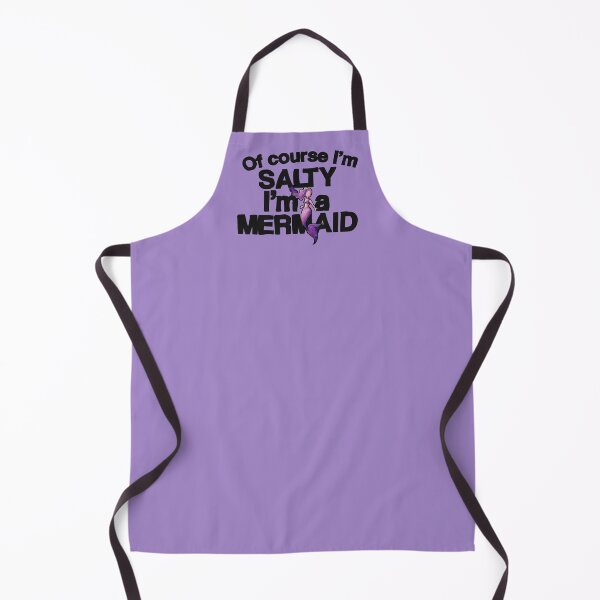 Item preview, Of course I'm salty I'm a mermaid designed and sold by FrictionMaxxing.
