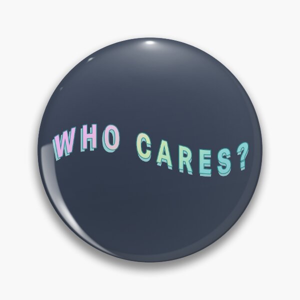 Item preview, who cares? designed and sold by rachface.
