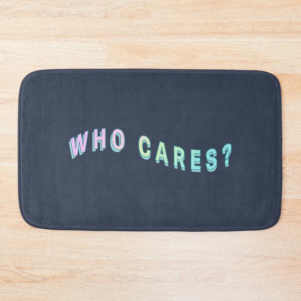 Item preview, who cares? designed and sold by rachface.