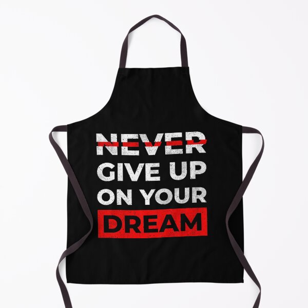 Item preview, Never Give Up On Your Dream designed and sold by belmahdy.