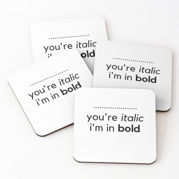 Item preview, you're italic i'm in bold designed and sold by IlonaP99.