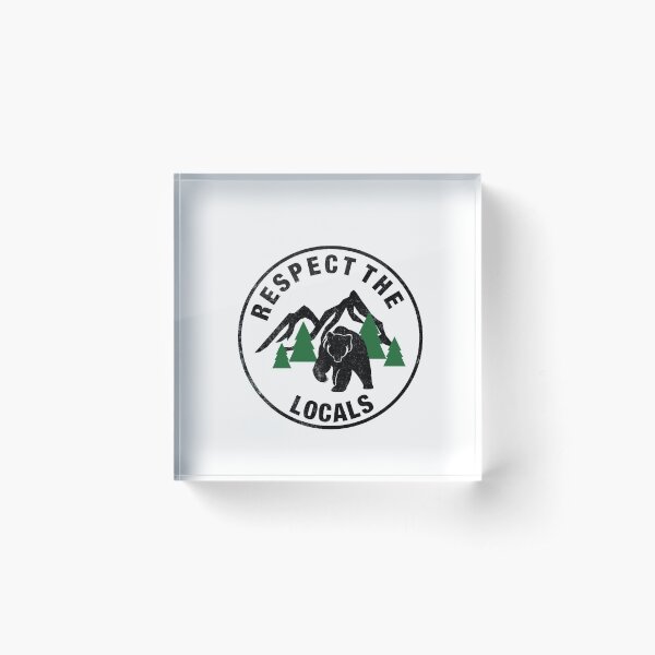 Item preview, Respect the locals - bear designed and sold by Heather  Hinson.