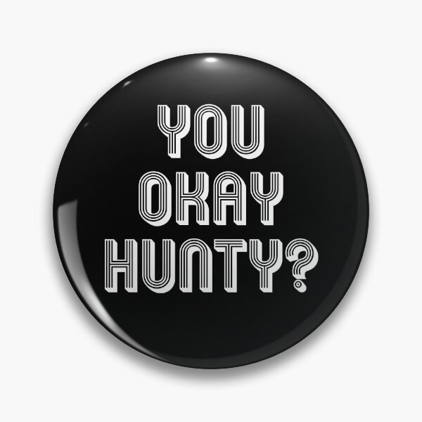 Item preview, YOU OKAY HUNTY? designed and sold by SquareClub.