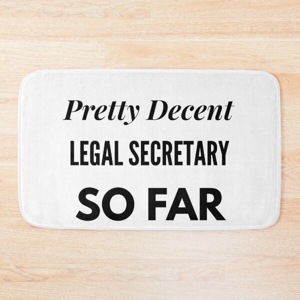 Item preview, Pretty Decent Legal Secretary So Far designed and sold by DanielPOD.