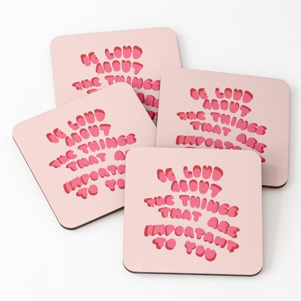 Item preview, Be Loud About The Things That Are Important To You designed and sold by JodiFeddon.
