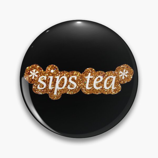 Item preview, Sips Tea designed and sold by mydoodlesateme.