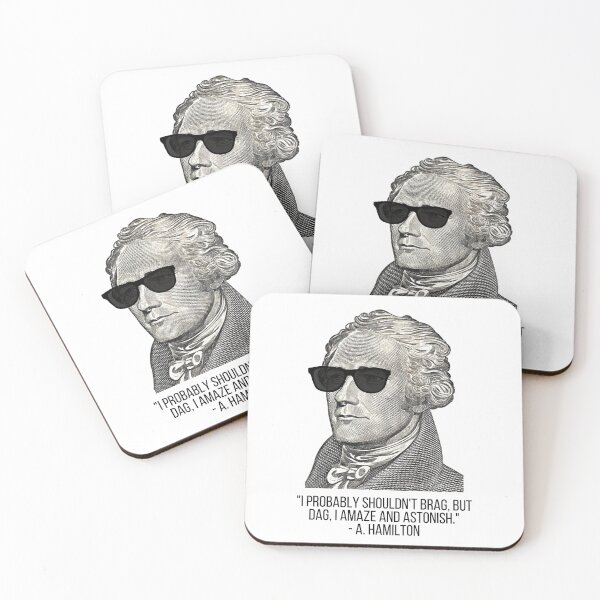 Item preview, Alexander Hamilton in sunglasses Quote designed and sold by relee2.