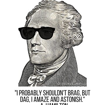 Vorschaubild zum Design Alexander Hamilton in Sonnenbrille Zitat von relee2