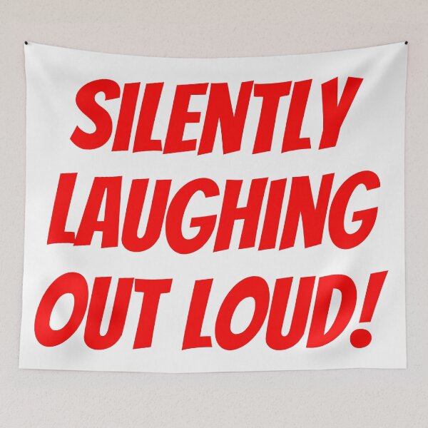 Item preview, Silently Laughing Out Loud | Typography designed and sold by rsty11.